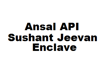 Ansal API Sushant Jeevan Enclave